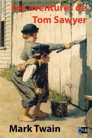 Книга Les Aventures De Tom Sawyer