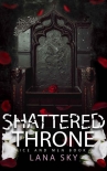 Книга Shattered Throne: A Dark Mafia Romance: War of Roses Universe (Mice and Men Book 3)