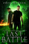 Книга Last Battle: A Gritty, Action-Packed Urban Fantasy (The Broken Bard Chronicles Book 3)