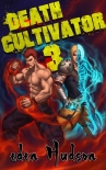 Книга Death Cultivator 3: A Sci-Fi Cultivation Adventure