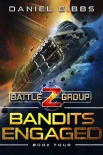 Книга Bandits Engaged (Battlegroup Z Book 4)