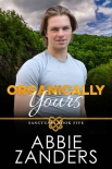 Книга Organically Yours: Sanctuary, Book Five