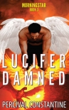 Книга Lucifer Damned (Morningstar Book 3)