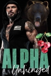 Книга Alpha Unhinged