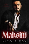 Книга Maksim: A Dark Mafia Romance (Akimov Bratva)