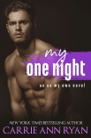 Книга My One Night: An On My Own Novel