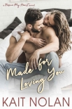 Книга Made For Loving You (Rescue My Heart Book 3)