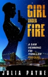 Книга Girl Under Fire (A Sam Hemming FBI Thriller Prequel)