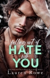 Книга Falling out of Hate with You: Hate - Love Duet Book One