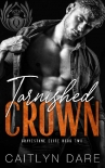 Книга Tarnished Crown (Gravestone Elite #2)