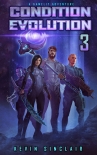 Книга Condition Evolution 3: A LitRPG / Gamelit Adventure