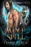 Книга Wolf Spell: Shifters Bewitched #1