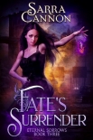 Книга Fate's Surrender (Eternal Sorrows Book 3)