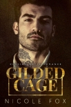 Книга Gilded Cage: A Russian Mafia Romance (Kovalyov Bratva Book 1)
