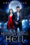 Книга Honkytonk Hell: A Dark and Twisted Urban Fantasy (The Broken Bard Chronicles Book 1)