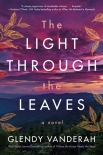 Книга The Light Through the Leaves