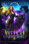 Книга Witch Undecided: The Thirteenth Sign Book 2