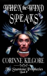 Книга When the Wind Speaks (Starstone Prophecies Book 1)