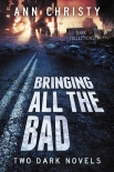 Книга Bringing All the Bad