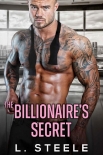 Книга The Billionaire's Secret: Enemies to Lovers Fake Marriage Romance (Big Bad Billionaires Book 2)