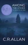 Книга Among The Ether: The Invasion of Issa