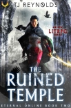Книга The Ruined Temple: A LitRPG Adventure (Eternal Online Book 2)