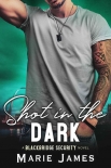 Книга Shot in the Dark (Blackbridge Security Book 2)