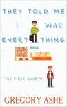 Книга They Told Me I Was Everything (The First Quarto Book 1)