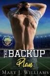Книга The Backup Plan: A Friends to Lovers Sports Romance (One Pass Away: A New Season Book 2)