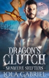 Книга Dragon's Clutch (Sanmere Shifters Book 3)