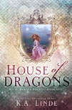Книга House of Dragons: Royal Houses Book One