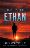 Книга Exposing Ethan (Cassidy Kincaid Mystery Book 4)