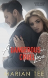 Книга A Dangerous and Cruel Love (Dark Mafia Romance Duet, #2)