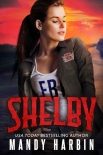 Книга Shelby: A Forbidden FBI Bad Boy Romance (The Bang Shift Book 4)