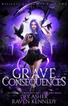 Книга Grave Consequences (Hellgate Guardians Book 2)