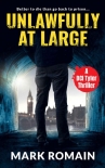 Книга Unlawfully At Large
