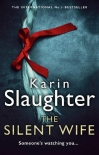 Книга The Silent Wife: From the No. 1 Sunday Times bestselling author comes a gripping new crime thriller 