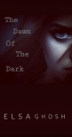 Книга The Dawn Of The Dark