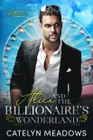 Книга Alice And The Billionaire's Wonderland (Once Upon A Billionaire Book 3)